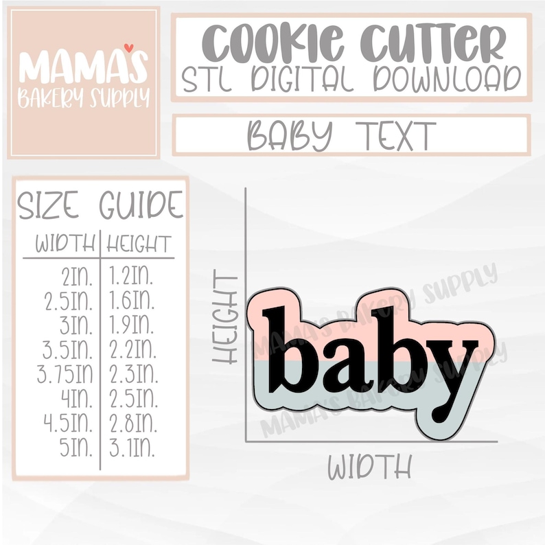 May include: A cookie cutter in the shape of the word "baby" with a pink and light blue color scheme. The cookie cutter is shown with a size guide in inches.