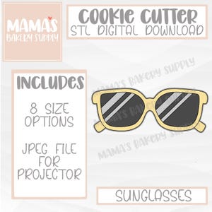 May include: A digital design for a sunglasses cookie cutter featuring a light yellow frame and dark gray lenses. The image includes text reading COOKIE CUTTER STL DIGITAL DOWNLOAD, INCLUDES 8 SIZE OPTIONS, JPEG FILE FOR PROJECTOR, and MAMA'S BAKERY SUPPLY.