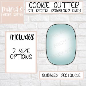 Könnte beinhalten: Ein digitaler Download für einen Ausstecher in Form eines abgerundeten Rechtecks mit leicht unebener Textur. Das Bild enthält den Text "COOKIE CUTTER", "STL DIGITAL DOWNLOAD ONLY", "Includes", "7 SIZE OPTIONS" und "BUBBLED RECTANGLE".