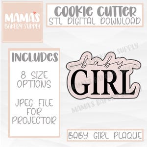 Puede incluir: Un cortador de galletas rosa y negro en forma de placa que dice "baby girl". El cortador de galletas está sobre un fondo blanco con el texto "Cookie Cutter STL Digital Download" arriba y "Baby Girl Plaque" abajo.