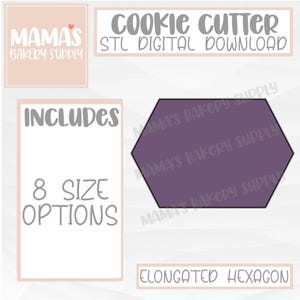May include: A digital download for an elongated hexagon cookie cutter. The image shows a purple hexagon shape with the text "Mamas Bakery Supply" repeated around the shape. The text "Includes 8 Size Options" is in a white box on the left side of the image. The text "Cookie Cutter STL Digital Download" is at the top of the image. The text "Elongated Hexagon" is at the bottom of the image.
