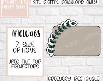 May include: A digital download for a cookie cutter in the shape of a rectangle with greenery on one side. The text "GREENERY RECTANGLE" is below the image. The text "Includes 7 size options" and "JPEG file for projectors" is in a white box on the left side of the image.
