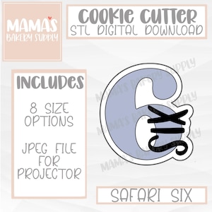 Safari Number Six - 6 - Cookie Cutter STL File Digital Download