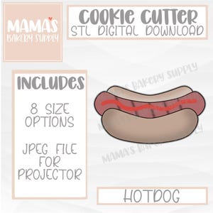 May include: A digital download for a hot dog cookie cutter. The image shows a hot dog cookie cutter with a red line of ketchup on top. The text "INCLUDES 8 SIZE OPTIONS JPEG FILE FOR PROJECTOR" is on the left side of the image. The text "HOTDOG" is at the bottom of the image. The text "COOKIE CUTTER STL DIGITAL DOWNLOAD" is at the top of the image.