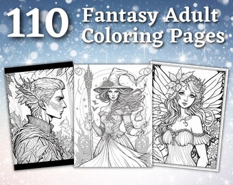 110 Fantasy Coloring Pages | Printable Coloring Book | Coloring Pages for Adults | Fairys, Witches, Huntsman, Dragons | Digital Coloring