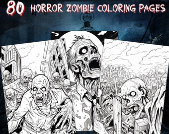 80 Horror Zombie Coloring Pages | Printable Coloring Book | Coloring Pages for Adults | Printable Digital Coloring | Halloween Activities