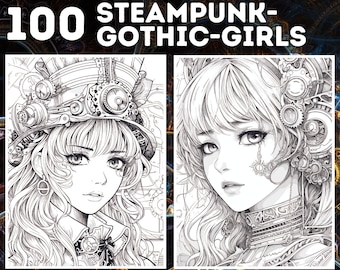 100 Steampunk Girls Coloring Pages | Printable Coloring Book | Coloring Pages Kids & Woman | Gothic Style | Digital Download