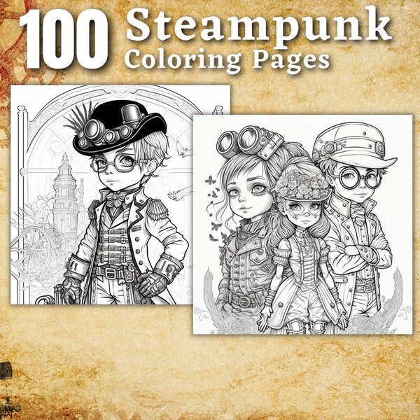 100 Steampunk Coloring Pages | Printable Coloring Book | Coloring Pages for Kids & Adults | Printable Digital Coloring | Digital Download