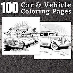 100 Car Coloring Pages | Printable Coloring Book Vehicles | Coloring Pages for Kids | Printable Digital Coloring | Digital Download