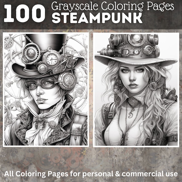 100 Steampunk Grayscale Coloring Pages | Printable Coloring Book | Coloring Pages Kids & Adults | Printable Digitals | Digital Download