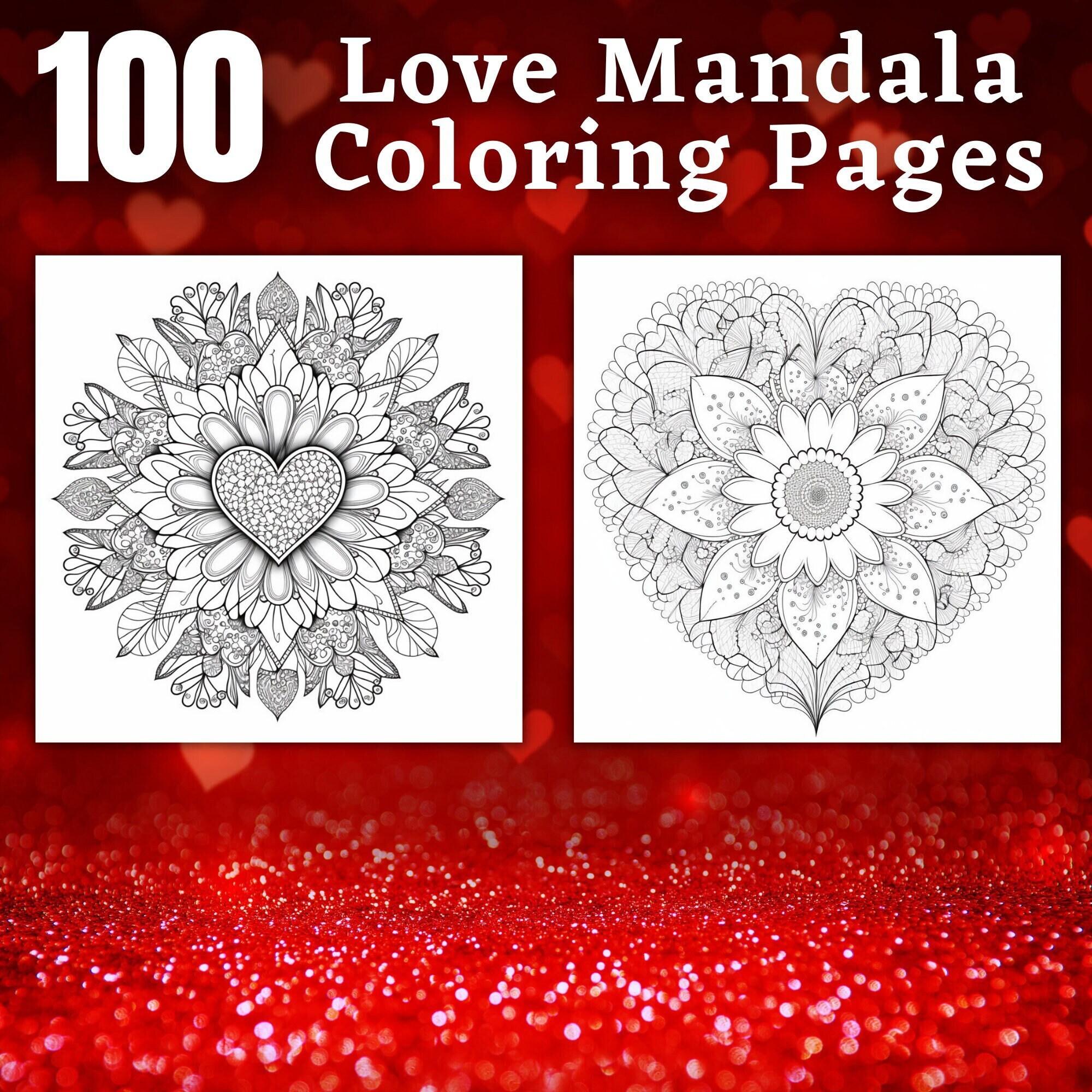 100 Mandala Love Coloring Pages Printable Coloring Book Coloring Pages