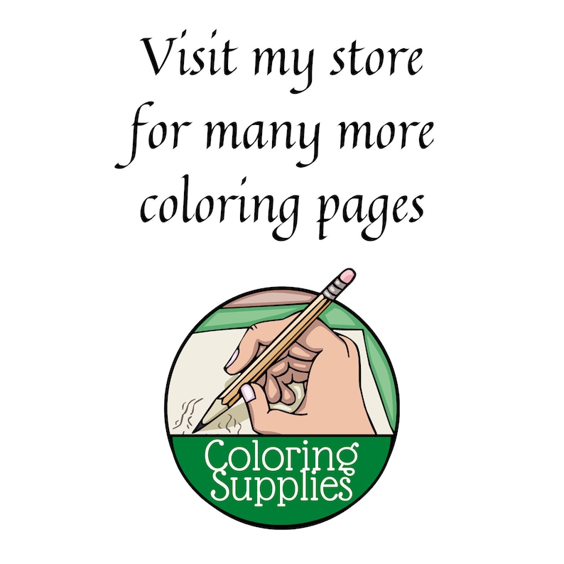 May include: A green circle with the text "Coloring Supplies" in white. A hand is holding a pencil and drawing on a piece of paper. The text "Visit my store for many more colouring pages" is above the circle.