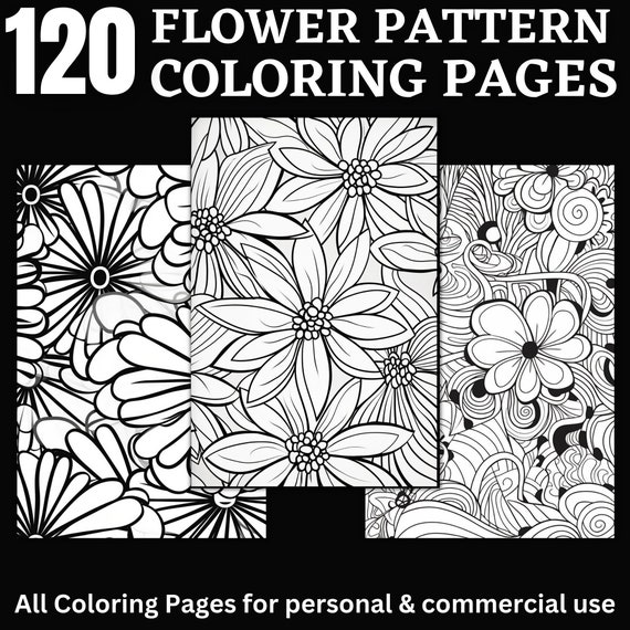 120 Flower Pattern Coloring Pages | Flower Coloring Book | Coloring Pages for Kids & Adults | Printable Digital Coloring | Digital Download
