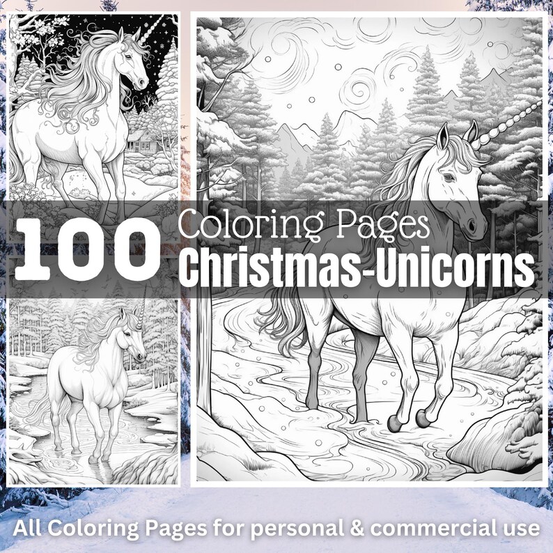 May include: A collection of black and white unicorn coloring pages with winter and Christmas themes. The image includes the text "100 Coloring Pages Christmas-Unicorns" and "All Coloring Pages for personal & commercial use."