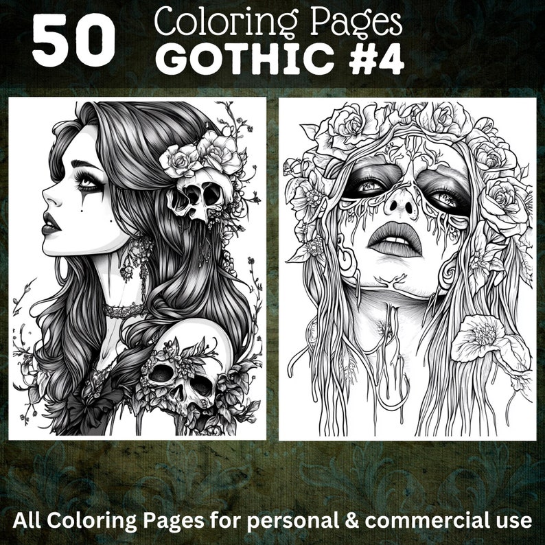 Pu&ograve; includere: Due pagine da colorare in bianco e nero con donne gotiche con corone di fiori e teschi. Il testo "50 Coloring Pages GOTHIC #4" &egrave; in cima all'immagine.
