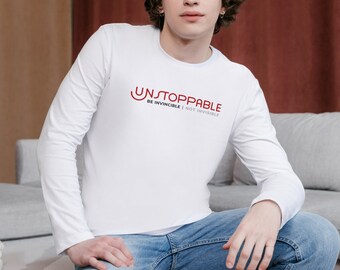 Unstoppable Be Invincible Not Invisible Long Sleeve Tee, Motivational TShirt, Inspirational Tee