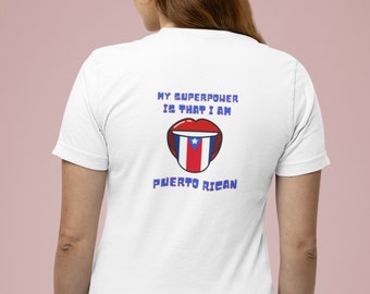 Orgullo Boricua Unisex T-shirt, My Superpower is that I'm Puerto Rican Unisex Jersey Short Sleeve Tee