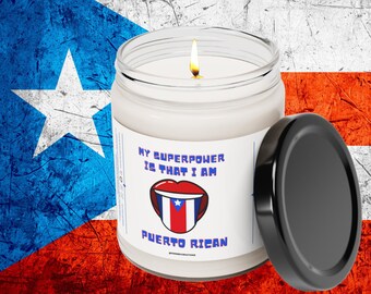 Superpower is being Puerto Rican Scented Soy Candle, 9oz