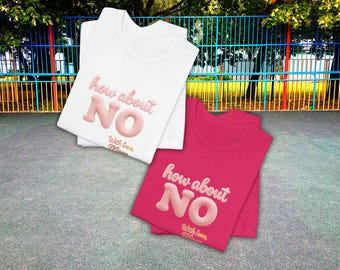 How About NO, With Love Mom Woman's Tee, Gift for Her