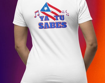Ya Tu Sabes Unisex T-shirt, Boricua Unisex Jersey Short Sleeve Tee