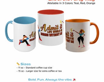 Life of the Party Coffee Mug, Accent Ceramic Mug, 11oz, 15oz sizes