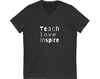 Teach Love Inspire Unisex Jersey Short Sleeve V-Neck Tee