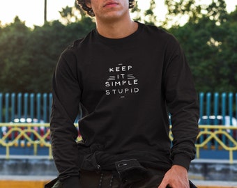 Just Keep it Simple Ultra Cotton Long Sleeve Tee, Simplicity, Common Sense