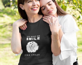 You Make Me Smile Like Crazy Unisex Jersey Short Sleeve Tee
