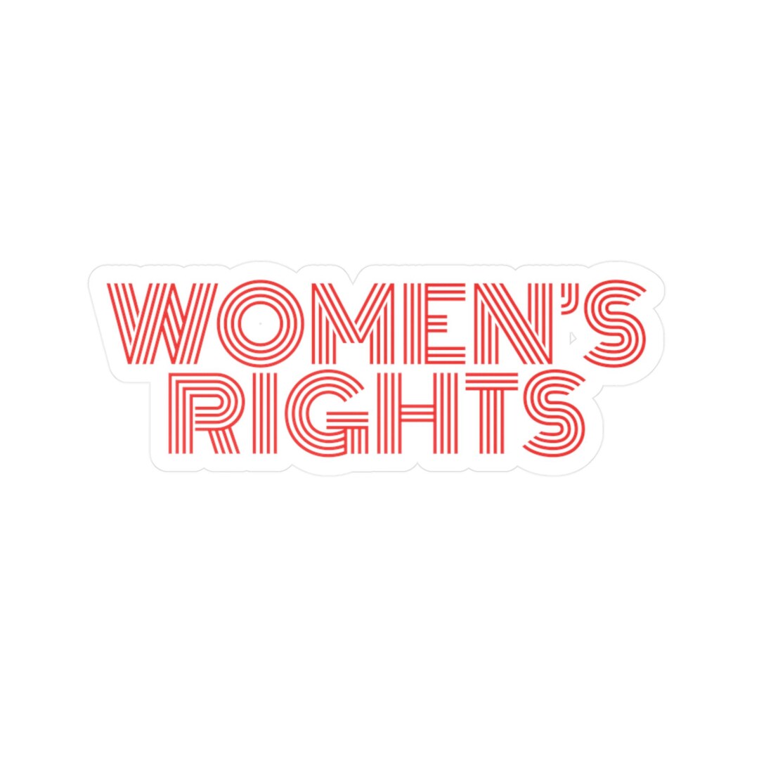 Women's Rights Sticker, Feminist Vinyl Decal, Laptop/water Bottle ...