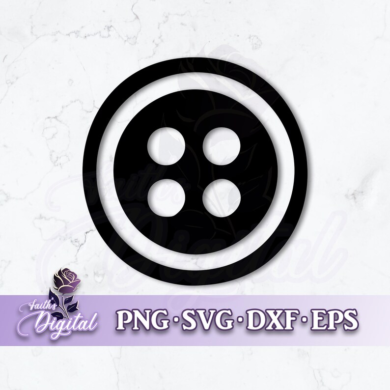 Button - Instant Download! Craft With Ease: Svg, Png, Dxf, & Eps Files ...