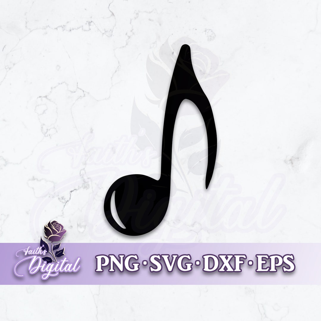 Eighth Note - Instant Download! Craft With Ease: Svg, Png, Dxf, & Eps ...