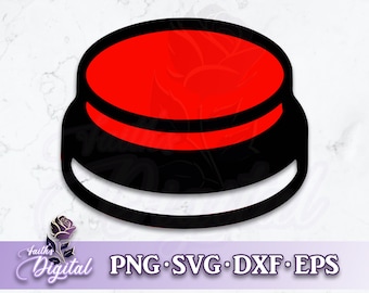 Big Red Button - Digital Cutting File: Svg, Png, Dxf, & Eps Files Included