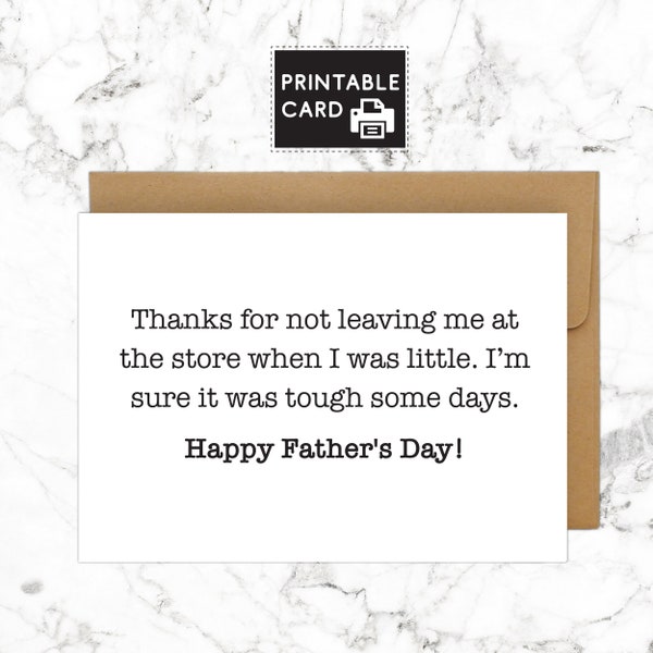 Digital Funny Fathers Day Card, Thanks for not leaving me at the store, Sarcastic Fathers Day Greeting Card, Fathers Day Card From Daughter