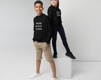 Youth Crewneck Sweatshirt / Dream Believe Achieve