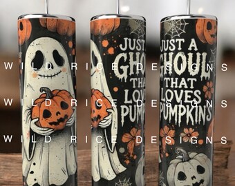 Descarga digital para vaso de 20 oz &quot;Just A Ghoul That Loves Pumpkins&quot;, otoño, Halloween