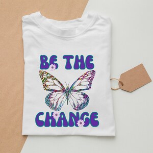 Be The Change Butterfly Unisex Shirt - Free Shipping