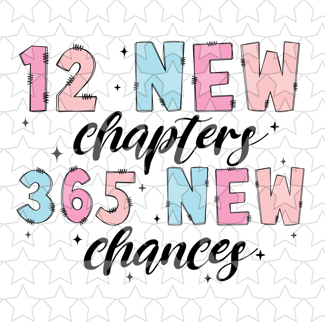 12 New Chapters 365 New Chances Png,happy New Year Png-2024,happy New