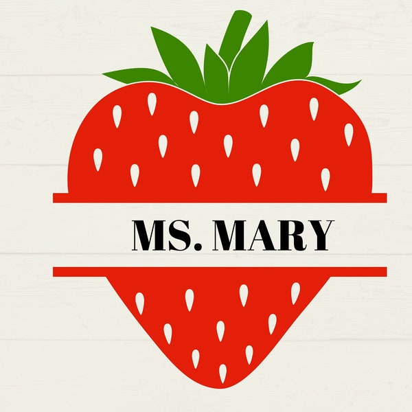 Strawberry  Split Monogram SVG, Cricut,Teacher Monogram SVG, Strawberry  Name Frame svg, Teacher SVG, Gif Teacher shirt svg