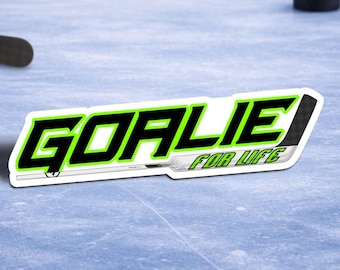 Goalie For Life Hockey Sticker - Waterproof Vinyl Decal for masks, water bottles and more