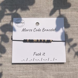 FUCK IT - Morse Code Bracelet - Customized Gift - Name/ Word Beaded Bracelet- Best Friend - Personalized Dainty Bracelet