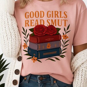 Book Lover Gift Unisex Softstyle T-Shirt, Good Girls Read Smut Shirt, Book Club, Booktok, Reading Tee
