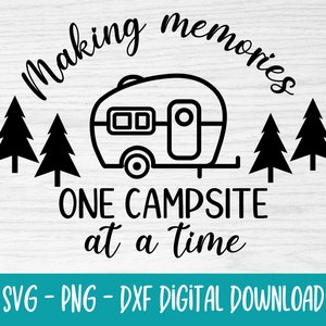 キャンプ場ごとに思い出を作る svg - キャンプの思い出 svg - キャンプの思い出 svg (cricut 用) - キャンプ場 svg - キャンプ場 svg