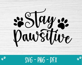 Dog svg hand drawn | pawsitive svg | dog mom svg | paw svg | dog lover svg | fur mom svg | puppy svg | dog sayings svg | dog clipart