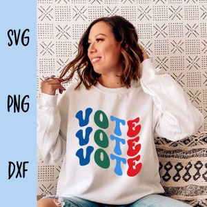 Vote svg - vote png - digital download - vote pdf - get out the vote svg - sublimation design - svg file for cricut - election svg - retro