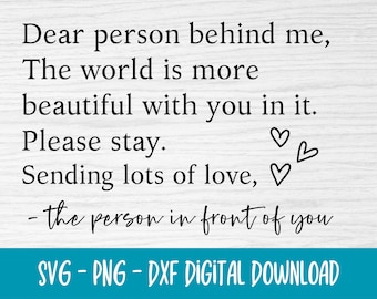 Dear person behind me svg - person behind me png - be kind svg - be kind png -mental health svg