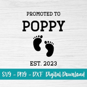 Grandpa svg bundle- grandpa png - grandfather svg - svg file for cricut - promoted to Poppy cut file - silhouette - dxf- digital download