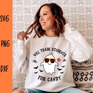 will trade students for candy svg - teacher halloween shirt svg - teacher halloween png - cute ghost svg - teacher halloween sublimation