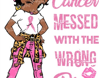 Cancer Messed With The Wrong Diva | Breast Cancer | Digital Download PNG FILE