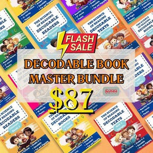 Puede incluir: Una imagen colorida que anuncia un paquete de libros decodificables para niños. La imagen presenta una variedad de portadas de libros con ilustraciones de niños y el texto "The Science of Reading Decodable Readers" y "The Science of Reading Decodable Texts". El texto "Decodable Book Master Bundle" y "87 €" también es visible.