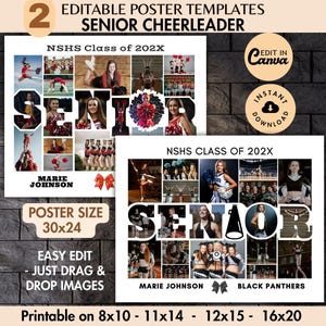 May include: Two editable poster templates for a senior cheerleader. The posters are white with a collage of photos, text that reads "SENIOR" and "NSHS Class of 202X". The poster size is 30x24 inches. The text "Easy Edit - Just Drag & Drop Images" is also included.